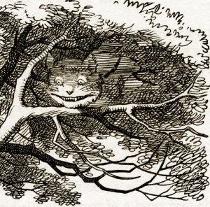 Cheshire Cat by John Tenniel. The Cheshire Cat disappears part by part, until only its smile is left. 
